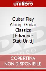 Guitar Play Along: Guitar Classics [Edizione: Stati Uniti] dvd