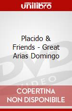 Placido & Friends - Great Arias Domingo dvd