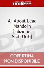 All About Lead Mandolin [Edizione: Stati Uniti] dvd