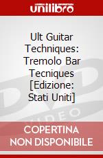 Ult Guitar Techniques: Tremolo Bar Tecniques [Edizione: Stati Uniti] dvd