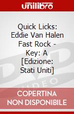Quick Licks: Eddie Van Halen Fast Rock - Key: A [Edizione: Stati Uniti] dvd