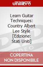 Learn Guitar Techniques: Country Albert Lee Style [Edizione: Stati Uniti] dvd