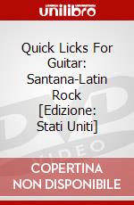 Quick Licks For Guitar: Santana-Latin Rock [Edizione: Stati Uniti] dvd