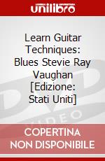 Learn Guitar Techniques: Blues Stevie Ray Vaughan [Edizione: Stati Uniti] dvd