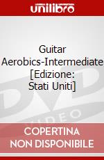 Guitar Aerobics-Intermediate [Edizione: Stati Uniti] dvd