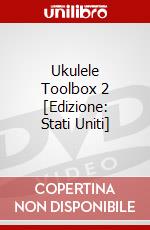 Ukulele Toolbox 2 [Edizione: Stati Uniti] dvd
