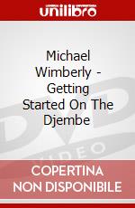 Michael Wimberly - Getting Started On The Djembe [Edizione: Regno Unito] dvd