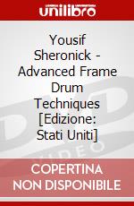 Yousif Sheronick - Advanced Frame Drum Techniques [Edizione: Stati Uniti] dvd