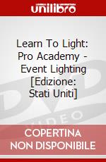 Learn To Light: Pro Academy - Event Lighting [Edizione: Stati Uniti] dvd