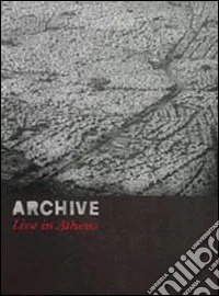 Archive. Live in Athens dvd