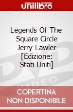 Legends Of The Square Circle Jerry Lawler [Edizione: Stati Uniti] dvd