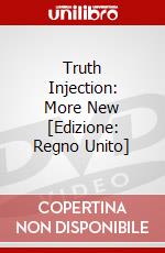 Truth Injection: More New [Edizione: Regno Unito] dvd