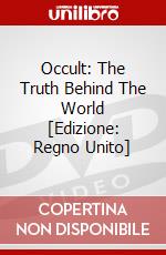 Occult: The Truth Behind The World [Edizione: Regno Unito] dvd