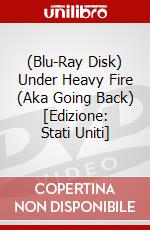 (Blu-Ray Disk) Under Heavy Fire (Aka Going Back) [Edizione: Stati Uniti] brd