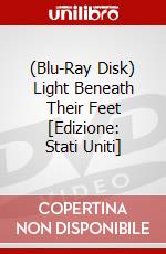 (Blu-Ray Disk) Light Beneath Their Feet [Edizione: Stati Uniti] brd