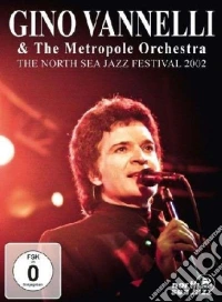 Gino Vannelli - The North Sea Jazz Festival 2002 dvd