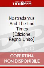 Nostradamus And The End Times [Edizione: Regno Unito] dvd