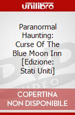 Paranormal Haunting: Curse Of The Blue Moon Inn [Edizione: Stati Uniti] dvd