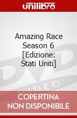 Amazing Race Season 6 [Edizione: Stati Uniti] dvd