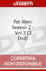 Pet Alien: Season 2 - Vol 2 (3 Dvd) dvd