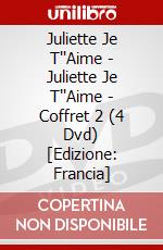 Juliette Je T''Aime - Juliette Je T''Aime - Coffret 2 (4 Dvd) [Edizione: Francia] dvd