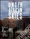 (Blu Ray Disk) Paul Simon - Under African Skies film in blu ray disk di Joe Berlinger