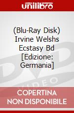 (Blu-Ray Disk) Irvine Welshs Ecstasy Bd [Edizione: Germania] brd