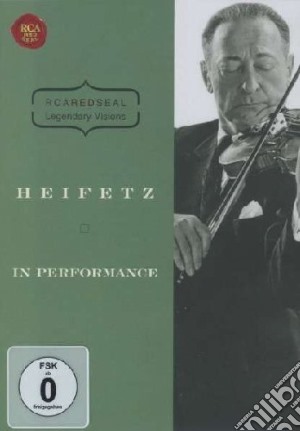 Heifetz - In Performance film in dvd di Jascha Heifetz
