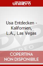 Usa Entdecken - Kalifornien, L.A., Las Vegas dvd