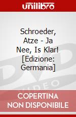 Schroeder, Atze - Ja Nee, Is Klar! [Edizione: Germania] dvd