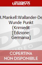 H.Mankell:Wallander-Der Wunde Punkt (Krimiedit [Edizione: Germania] dvd
