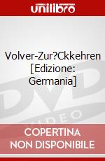 Volver-Zur?Ckkehren [Edizione: Germania] dvd