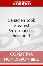 Canadian Idol: Greatest Performances, Season 4 dvd