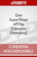 Eine Ausw?Rtige Aff?Re [Edizione: Germania] dvd