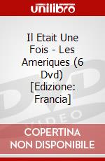 Il Etait Une Fois - Les Ameriques (6 Dvd) [Edizione: Francia] dvd