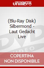 (Blu-Ray Disk) Silbermond - Laut Gedacht Live brd