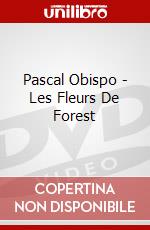 Pascal Obispo - Les Fleurs De Forest dvd