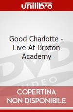 Good Charlotte - Live At Brixton Academy dvd
