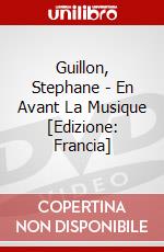 Guillon, Stephane - En Avant La Musique [Edizione: Francia] dvd