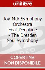 Joy Mdr Symphony Orchestra Feat.Denalane - The Dresden Soul Symphony dvd