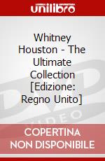 Whitney Houston - The Ultimate Collection [Edizione: Regno Unito] dvd
