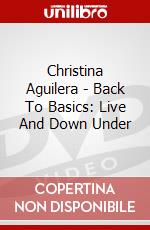 Christina Aguilera - Back To Basics: Live And Down Under dvd