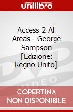 Access 2 All Areas - George Sampson [Edizione: Regno Unito] dvd