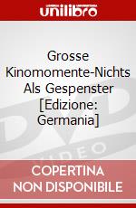 Grosse Kinomomente-Nichts Als Gespenster [Edizione: Germania] dvd
