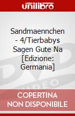 Sandmaennchen - 4/Tierbabys Sagen Gute Na [Edizione: Germania] dvd