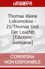 Thomas Kleine Lokomotive - 21/Thomas Und Der Leuchtt [Edizione: Germania] dvd