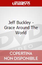 Jeff Buckley - Grace Around The World dvd