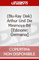 (Blu-Ray Disk) Arthur Und Die Minimoys-Bd [Edizione: Germania] brd