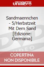 Sandmaennchen - 5/Herbstzeit Mit Dem Sand [Edizione: Germania] dvd