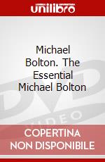 Michael Bolton. The Essential Michael Bolton film in dvd